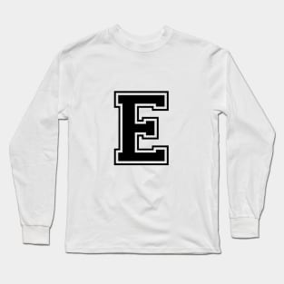 Initial Letter E - Varsity Style Design. - Black text Long Sleeve T-Shirt